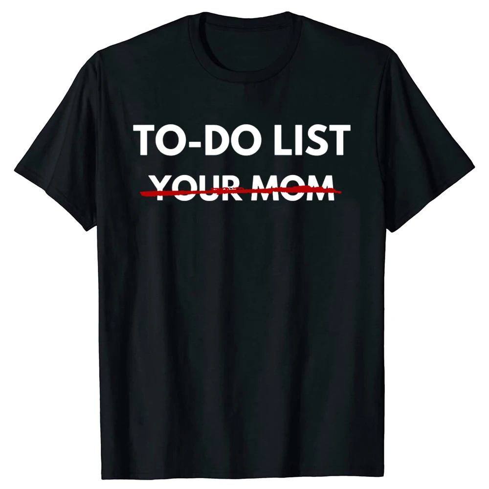 Funny Do List Your Mom T Shirt - огляд і ціна Summer Clothing List